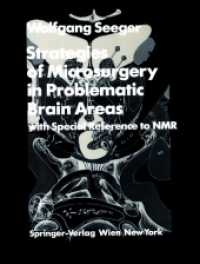 Strategies of Microsurgery in Problematic Brain Areas : With Special Reference to Nmr （Reprint）
