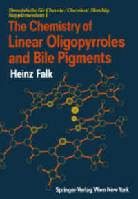 The Chemistry of Linear Oligopyrroles and Bile Pigments (Monatshefte für Chemie Chemical Monthly Supplementa 1) （Softcover reprint of the original 1st ed. 1989. 2011. xi, 621 S. XI, 6）
