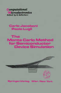 The Monte Carlo Method for Semiconductor Device Simulation (Computational Microelectronics) （Softcover reprint of the original 1st ed. 1989. 2011. x, 359 S. X, 359）