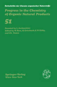Progress in the Chemistry of Organic Natural Products (Fortschritte der Chemie organischer Naturstoffe   Progress in the Chemistry of Organic Natural Products) （Softcover reprint of the original 1st ed. 1987. 2011. vii, 317 S. VII,）