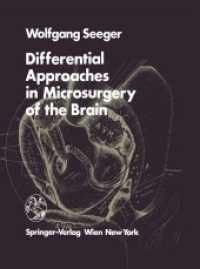 Differential Approaches in Microsurgery of the Brain （Reprint）
