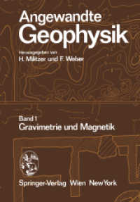 Angewandte Geophysik : Band 1: Gravimetrie und Magnetik （2012. 353 S. 353 S. 17 Abb. 244 mm）