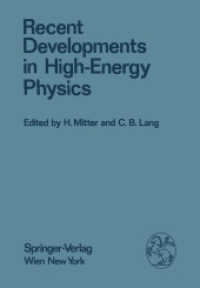 Recent Developments in High-Energy Physics (Few-Body Systems 25/1983) （Softcover reprint of the original 1st ed. 1983. 2011. vi, 548 S. VI, 5）