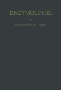 Enzymologie : Eine Darstellung für Chemiker, Biologen und Mediziner （2012. xvi, 772 S. XVI, 772 S. 244 mm）
