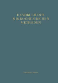 Handbuch der Mikrochemischen Methoden : Band II Verwendung der Radioaktivität in der Mikrochemie （Softcover Reprint of the Original 1st 1955）