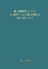 Handbuch der Mikrochemischen Methoden : Band III: Anorganische Chromatographische Methoden （2012. iv, 226 S. IV, 226 S. 244 mm）