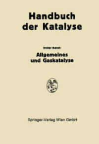 Allgemeines und Gaskatalyse （Softcover Reprint of the Original 1st 1941）