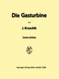 Die Gasturbine : Ihre Theorie, Konstruktion und Anwendung für Stationäre Anlagen, Schiffs-, Lokomotiv-Kraftfahrƶeug- und Flugƶeugantrieb （2ND）