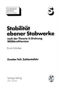 Stabilität ebener Stabwerke : nach der Theorie II. Ordnung Wölbkrafttorsion (Ingenieurbauten 5 / 2) （Softcover reprint of the original 1st ed. 1974. 2012. viii, 802 S. VII）