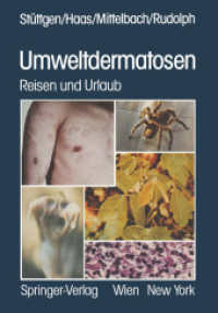 Umweltdermatosen : Reisen und Urlaub （2012. xiv, 416 S. XIV, 416 S. 244 mm）