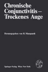 Chronische Conjunctivitis Trockenes Auge : Ergebnisse des Workshops vom 2. und 3.Oktober 1981 im Internationalen Institut für wissenschaftliche Zusammenarbeit, Schloß Reisensburg （2012. xii, 286 S. XII, 286 S. 229 mm）