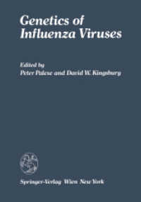 Genetics of Influenza Viruses （Softcover reprint of the original 1st ed. 1983. 2011. xvi, 360 S. XVI,）