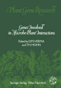 Genes Involved in Microbe-Plant Interactions (Plant Gene Research) （Softcover reprint of the original 1st ed. 1984. 2012. xiv, 394 S. XIV,）