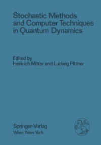 Stochastic Methods and Computer Techniques in Quantum Dynamics (Few-Body Systems 26/1984) （Softcover reprint of the original 1st ed. 1984. 2012. vi, 454 S. VI, 4）