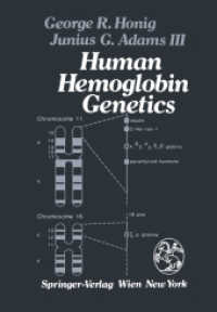Human Hemoglobin Genetics （2012. 452 S. 452 p. 244 mm）