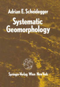 Systematic Geomorphology （Softcover reprint of the original 1st ed. 1987. 2012. x, 286 S. X, 286）