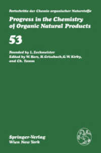 Fortschritte der Chemie organischer Naturstoffe / Progress in the Chemistry of Organic Natural Products (Fortschritte der Chemie organischer Naturstoffe Progress in the Chemistry of Organic Natural Products)
