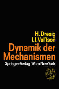 Dynamik der Mechanismen （2012. 328 S. 328 S. 229 mm）