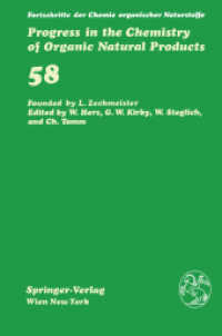 Fortschritte der Chemie organischer Naturstoffe / Progress in the Chemistry of Organic Natural Products (Fortschritte der Chemie organischer Naturstoffe   Progress in the Chemistry of Organic Natural Products) （Softcover reprint of the original 1st ed. 1991. 2012. vii, 343 S. VII,）