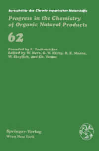 Fortschritte der Chemie organischer Naturstoffe / Progress in the Chemistry of Organic Natural Products (Fortschritte der Chemie organischer Naturstoffe   Progress in the Chemistry of Organic Natural Products) （Softcover reprint of the original 1st ed. 1993. 2012. viii, 330 S. VII）