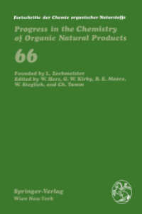 Fortschritte der Chemie organischer Naturstoffe / Progress in the Chemistry of Organic Natural Products (Fortschritte der Chemie organischer Naturstoffe Progress in the Chemistry of Organic Natural Products)