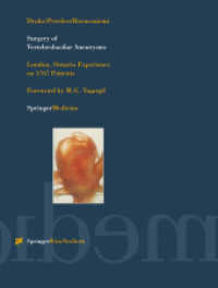 Surgery of Vertebrobasilar Aneurysms : London, Ontario Experience on 1767 Patients （2012. xx, 329 S. XX, 329 p. 279 mm）