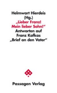 "Lieber Franz! Mein lieber Sohn!" : Antworten auf Franz Kafkas "Brief an den Vater" (Passagen Literatur) （3. Auflage. 2012. 296 S. 20.8 cm）