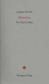 Mémoires : Für Paul de Man (Passagen Forum) （3., durchgesehene Auflage. 2012. 168 S. 23.5 cm）