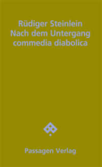 Nach dem Untergang : commedia diabolica (Passagen Literatur) （2013. 132 S. 20.8 cm）