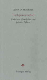 Tischgemeinschaft : Zwischen öffentlicher und privater Sphäre (Passagen Forum) （2. Auflage. 2015. 88 S. 20.8 cm）