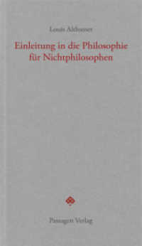 Einführung in die Philosophie für Nichtphilosophen (Passagen Forum) （2018. 328 S. 23.5 cm）