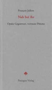 Nah bei ihr : Opake Gegenwart, vertraute Präsenz (Passagen Forum) （2018. 104 S. 20.8 cm）