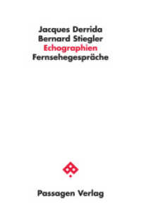 Echographien : Fernsehgespräche (Passagen Forum) （2025. 224 S. 235 mm）