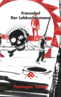 Der Lebkuchenmann (Passagen Literatur) （2019. 124 S. 20.8 cm）