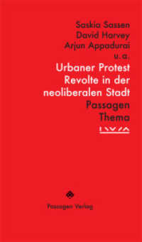 Urbaner Protest : Revolte in der neoliberalen Stadt (Passagen Thema) （2019. 176 S. 23.5 cm）
