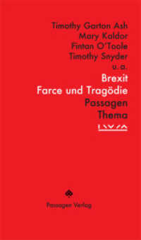 Brexit : Farce und Tragödie (Passagen Thema) （2019. 176 S. 23.5 cm）