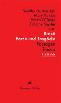 Brexit : Farce und Tragödie (Passagen Thema) （2019. 176 S. 23.5 cm）