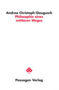Philosophie eines mittleren Weges (Passagen Philosophie) （2020. 136 S. 23.5 cm）