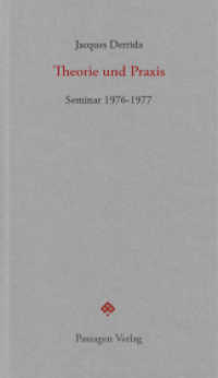Theorie und Praxis : Seminar 1976-1977 (Passagen Forum) （2021. 208 S. 23.5 cm）