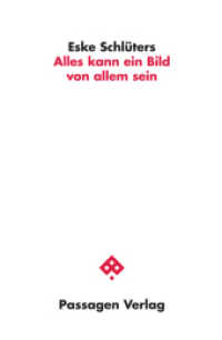 Alles kann ein Bild von allem sein (Passagen Philosophie) （2021. 240 S. 23.5 cm）
