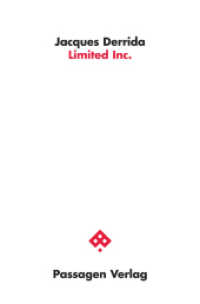 Limited Inc. (Passagen Philosophie) （2. Aufl. 2023. 264 S. 235 mm）