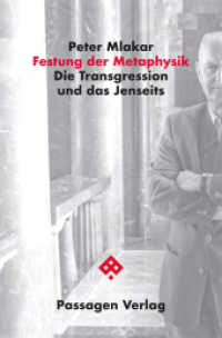Festung der Metaphysik : Die Transgression und das Jenseits (Passagen Philosophie) （2023. 240 S. 235 mm）