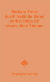 durch Gelände daran vorbei folge ich etwas ohne Stimme : Gedichte (Passagen Literatur) （1. 2025. 104 S. 208 mm）