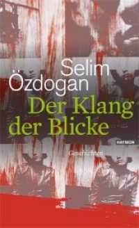 Der Klang der Blicke : Geschichten （2012. 261 S. 205 mm）