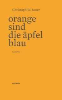 Orange sind die Äpfel blau : Gedichte （Broschur mit Aktenstichheftung. 2015. 20 S. 24 cm）