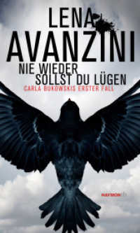 Nie wieder sollst du lügen : Carla Bukowskis erster Fall (HAYMON TASCHENBUCH 212) （3. Aufl. 2016. 344 S. 190 mm）