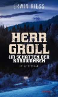 Herr Groll4 : Herr Groll im Schatten der Karawanken : Kriminalroman (HAYMON TASCHENBUCH)