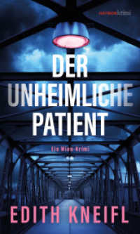 Der unheimliche Patient : Ein Wien-Krimi (HAYMON TASCHENBUCH 339) （2025. 368 S. 190 mm）
