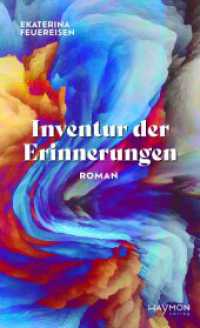 Inventur der Erinnerungen : Roman （2025. 256 S. 205 mm）