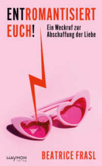 Entromantisiert euch! : ein Weckruf （3. Aufl. 2025. 280 S. 205 mm）